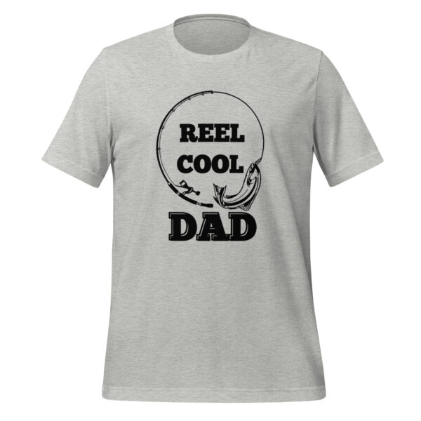 Reel Cool Dad Funny Father's Day Fishing T-Shirt Unisex t-shirt