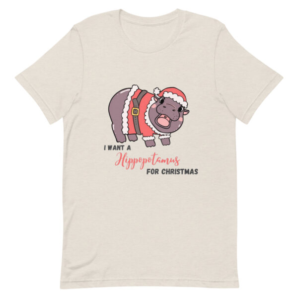 I Want a Hippopotamus for Christmas Funny Holiday Hippo Lovers Unisex t-shirt - Image 4